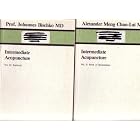 Intermediate Acupuncture by  Johannes Bischko and Alexander C. Meng