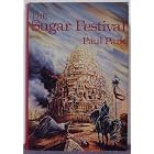 The Sugar Festival, 2-in-1 Volume (Soldiers of Paradise and Sugar Rain) by Paul Park