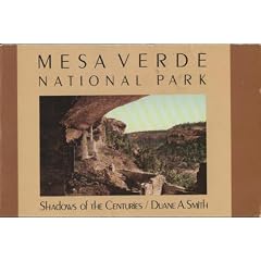 Mesa Verde National Park: Shadows of the Centuries (Development of Western Resources)