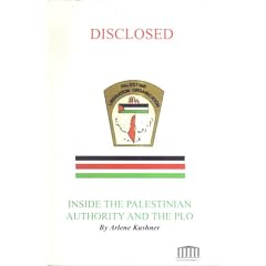 Disclosed: Inside the Palestinian Authority and the PLO