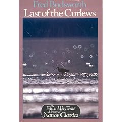 Last of the Curlews (The Edwin Way Teale Library of Nature Classics)