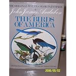 The Original Water-color Paintings of John James Audubon for the Birds of America book cover