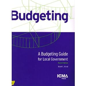 A Budgeting Guide for Local Government (Municipal Management Series) by Robert L. Bland
