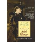A Feast of Words: The Triumph of Edith Wharton (Radcliffe Biography Series) book cover