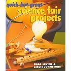 Click here to buy Quick-but-Great Science Fair Projects by  Shar Levine, Leslie Johnstone, and Emily S. Edliq.