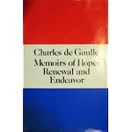 Charles de Gaulle; Memoirs of Hope: Renewal and Endeavor book cover