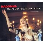 Click here to buy Don't Cry for Me Argentina by Madonna .