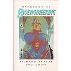  Handbook of Bioengineering  by Richard Skalak and Shu Chien