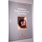 Building Expert Systems in Prolog (Springer Compass... by Dennis Merritt