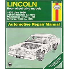 Lincoln Rear-Wheel Drive Automotive Repair Manual: 1970-96 (Haynes Automotive Repair Manuals)