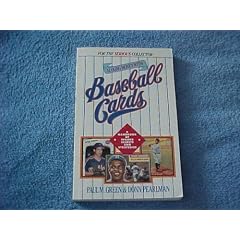 Making Money With Baseball Cards: A Handbook of Insider Secrets and Strategies