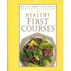 First Courses (Williams-Sonoma Basics Collection)