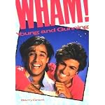 Wham!: Young and gunning book cover