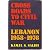 Crossroads to Civil War: Lebanon 1958-1976