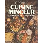 Creative Cuisine Minceur - Low Calorie French Cooking for Beginner and Expert by French Cooking