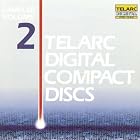 Telarc Sampler, Vol. 2 by Håkan Hagegård, Leo Arnaud, Johann Sebastian Bach, Ludwig van Beethoven, and Georges Bizet