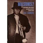 Milestones 1 and 2: Milestones 1, the Music and Times of Miles Davis to 1960/Milestones 2, the Music and Times of Miles Davis Since 1960 book cover