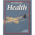 Click here to buy Glencoe Health: A Guide to Wellness by Mary Bronson Merki.