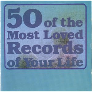 50 of the Most Loved Records of Your Life by The Four Lads, The Browns, Guy Mitchell, BobDarin, and Billy Eckstine (Audio CD)