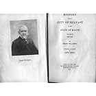 Click here to buy History of the city of Belfast in the State of Maine: Volume II, 1875-1900 by  Joseph Williamson.