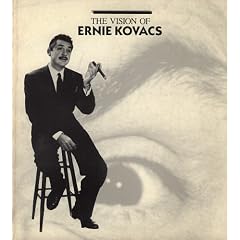 The Vision of Ernie Kovacs