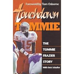 Touchdown Tommie: The Tommie Frazier Story
