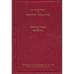 Inventory of Church Archives Society of Friends in Pennsylvania