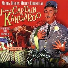 Merry Merry Merry Christmas From Captain Kangaroo