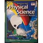 Physical Science: Concepts In Action; With Earth and Space Science by  David Frank, Michael Wysession, and Sophia Yancopoulos