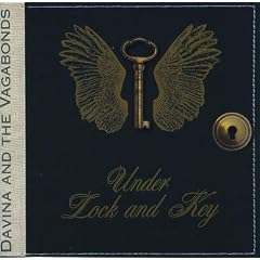 Under Lock and Key by Davina & the Vagabonds (Audio CD - 2007)
