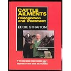 Click here to buy Cattle Ailments: Recognition and Treatment (TV Vet book series) by Eddie Straiton.