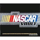 The NASCAR Vault: An Official History Featuring Rare Collectibles from Motorsports Images... by  H. A. Branham and Motorsports Images and Archives