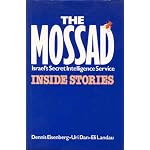The Mossad inside stories: Israel's secret intelligence service book cover