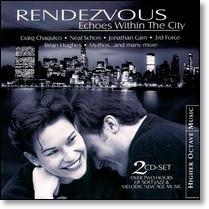 Rendezvous: Echoes Within the City (2-CD Set) by Various Artists, Neal Schon, Mythos, Craig Chaquico, and Bryan Savage