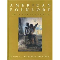 American Folklore: An Encyclopedia (Garland Reference Library of the Humanities)