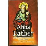 Abba Father: Developing our Relationship with God the Father book cover