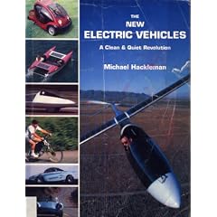 The New Electric Vehicles: A Clean & Quiet Revolution