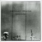 The Banyana: Children of Africa by  Abdullah Ibrahim 