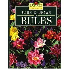 John E. Bryan on Bulbs (Burpee Expert Gardener)