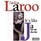 Click here to buy It's Like Jazz by  Saskia Laroo .