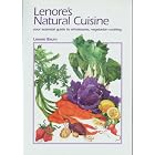 Lenore's natural cuisine: Your essential guide to wholesome, vegetarian cooking by  Lenore Yalisove Baum