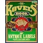 THE KOVELS' BOOK OF ANTIQUE LABELS by