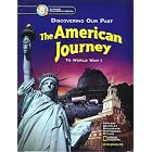 Click here to buy Discovering Our Past - American Journey: To World War I by  Jack Spielvogel.