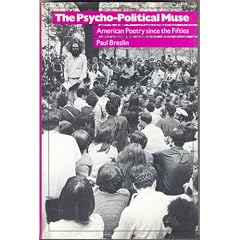 The (Psychological) Psycho-Political Muse: American Poetry Since the Fifties