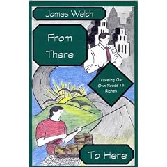 From There to Here: Traveling Our Own Roads to Riches