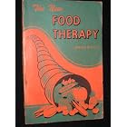 The new food therapy: Diet and the healing art by  H. S Anderson