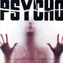Psycho: Music From And Inspired By The Motion Picture (1998 Version)