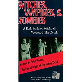 Witches, Vampires & Zombies: A Dark World of Witchcraft, Voodoo & The Occult