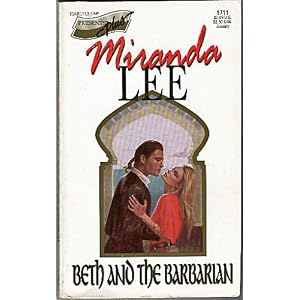 Beth And The Barbarian (Harlequin Presents Plus, No 1711) by Miranda Lee