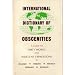 International Dictionary of Obscenities: A Guide to Dirty Words and Indecent Expressions in Spanish, Italian, French, German and Russian